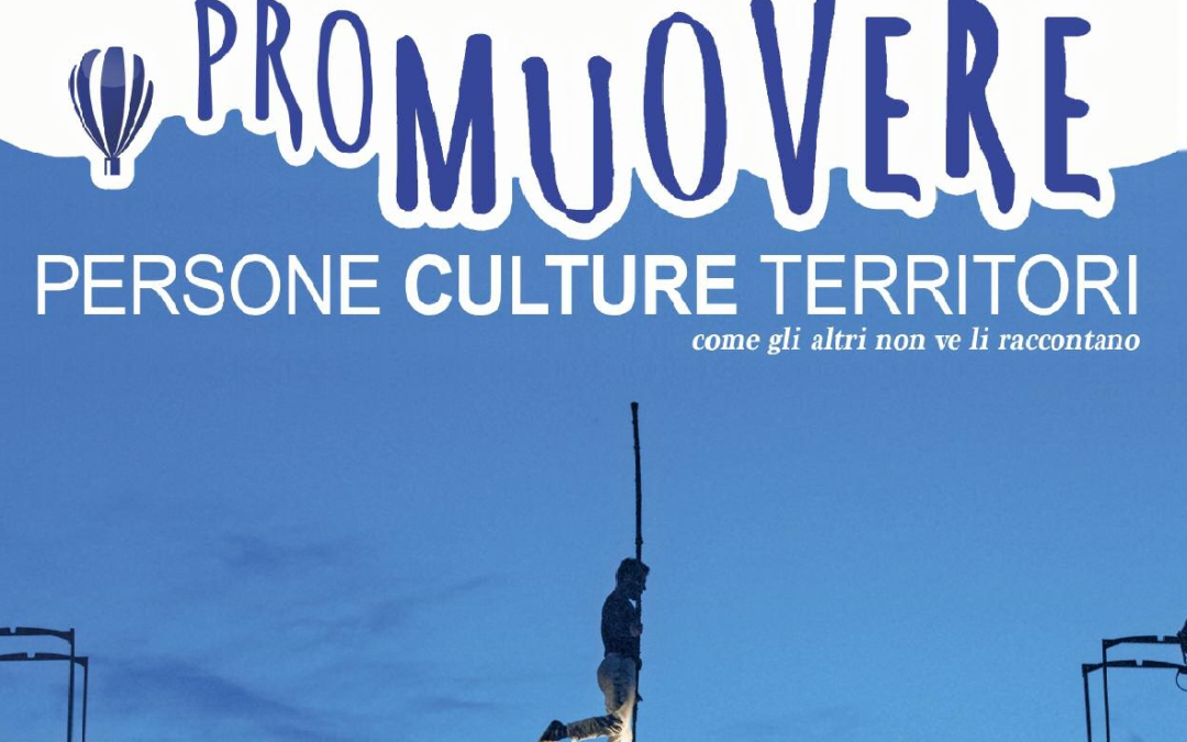 È NATO “PROMUOVERE PERSONE CULTURE E TERRITORI”